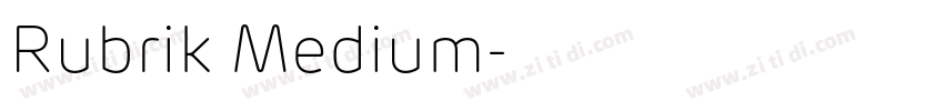 Rubrik Medium字体转换